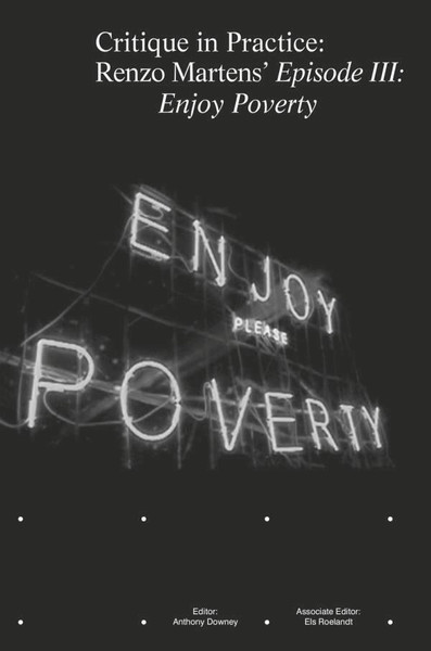 Critique-in-Practice_Martens_Enjoy-Poverty_cover-600x907
